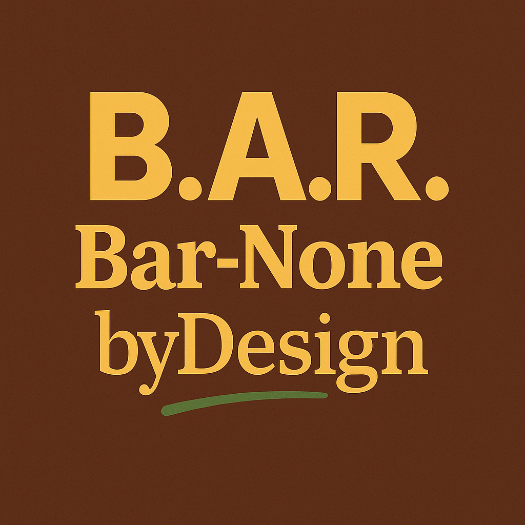 Behind the name: Bar-None byDesign